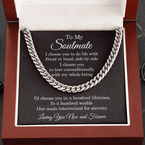 My Soulmate Necklace - I Choose You To Do Life With Hand In Hand, Necklace for Husband, Boyfriend, Gift for Man, Cuband Link Chain Necklace