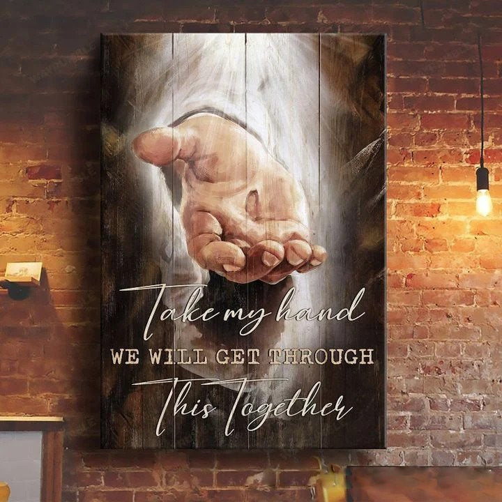 God Take my hand We will get through- Matte Canvas