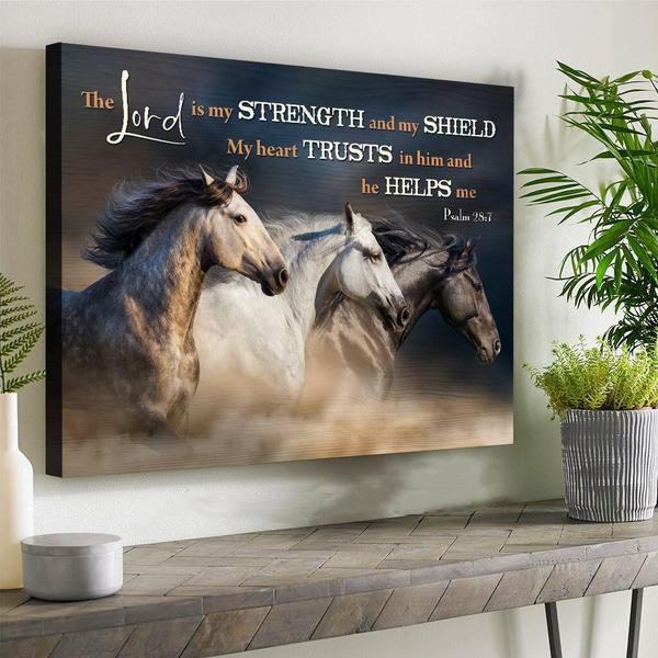 The Lord is my strength Canvas And Poster, Wall Decor Visual Art