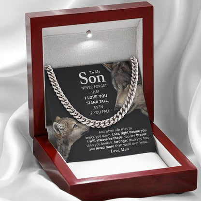 To My Son Necklace - Look right beside you I will always be there Cuban Link Chain Necklace XL007F