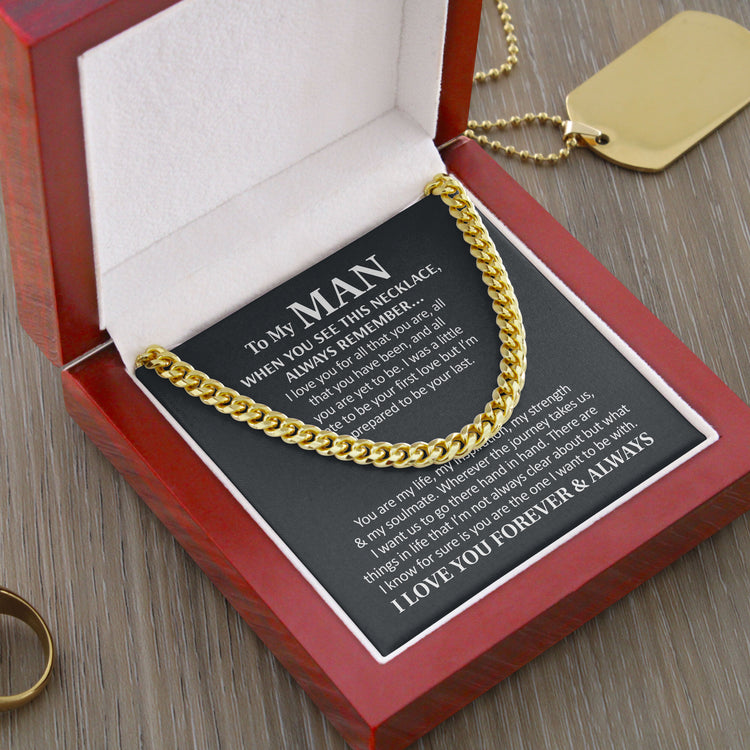 Birthday Gift for Husband, Boyfriend, To My Man Necklace I Love You Forever And Always, Wedding Anniversary, Cuban Link Chain Necklace - TGV
