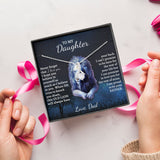 Daughter Necklace, To My Daughter Never Forget That I Love You, Necklace for Daughter Alluring Beauty Necklace - TGV