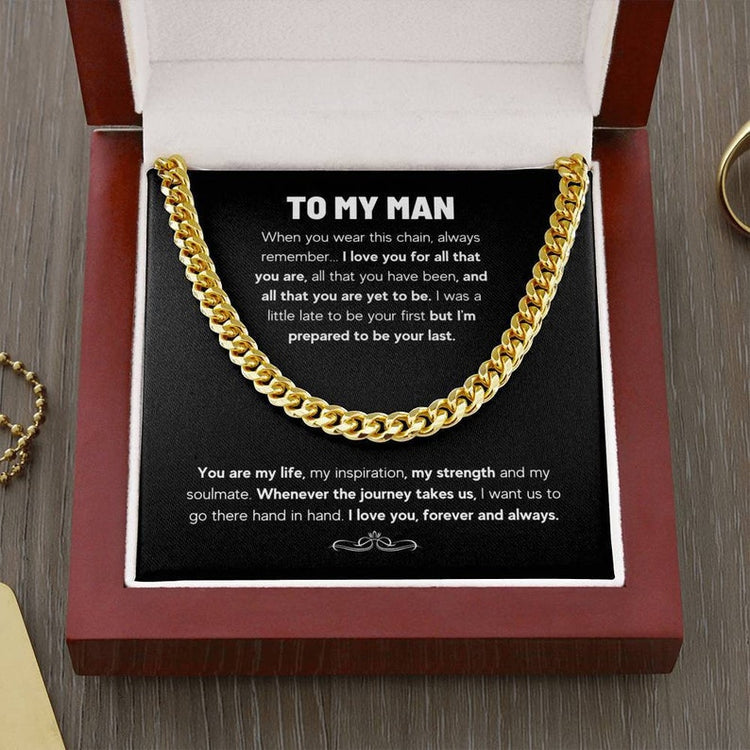 Gifts for Husband Boyfriend Necklace, To My Man I Love You Forever And Always, Anniversary Wedding Gift, Cuban Link Chain Necklace - TGV