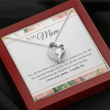 I Love You Mom I Really Do Forever Love Necklace (14K White Gold Finish)