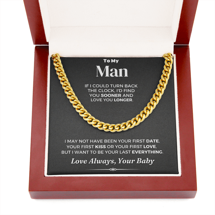 Man Necklace, To My Man Necklace I'd Find You Sooner and Love You Longer, Necklace for Man, Cuban Link Chain Necklace - TGV