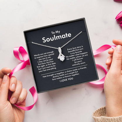 Necklace for My Soulmate - To My Soulmate I will forever be yours and only yours Alluring Beauty Necklace XL051E - TGV