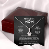 To My Loving Mom Necklace From Daughter - You are my first country, the first place I ever lived - Alluring Beauty Necklace 104G - TGV