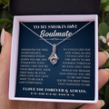 To My Smokin Hot Soulmate - Whose Queen You Are And Straighten Your Crown - Alluring Beauty Necklace - TGV