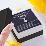 To My Stepped Up Mom Necklace Gift - You may not have given me the gift of life, but you have given me the gift you you Alluring Beauty Necklace 343H - TGV