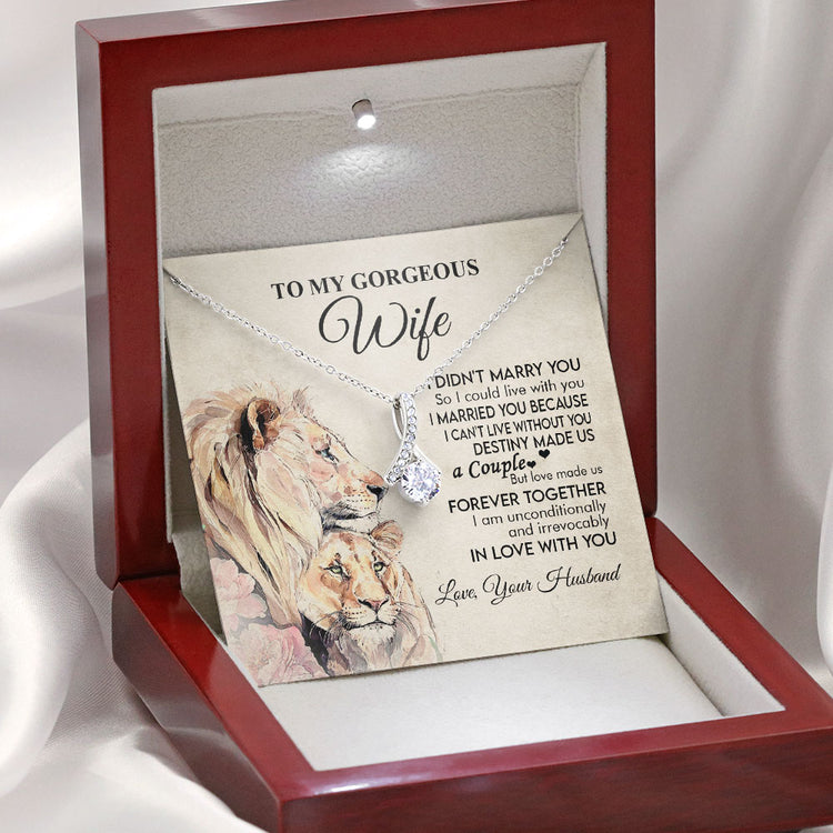 To my Wife Necklace Gift - Lion Couple I married you because I can't live without you Love Knot, Alluring Beauty, Sunflower, Turtle Necklace 361C - TGV