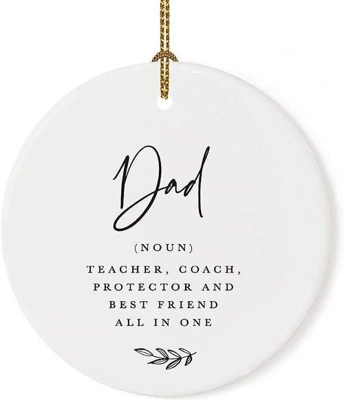 Andaz Press Round Ceramic Porcelain Christmas Tree Ornament Keepsake Collectible For Dad, Dad (Noun) Teacher, Coach, Protector, And Best Friend All In One, Antique Handdrawn, 1-Pack