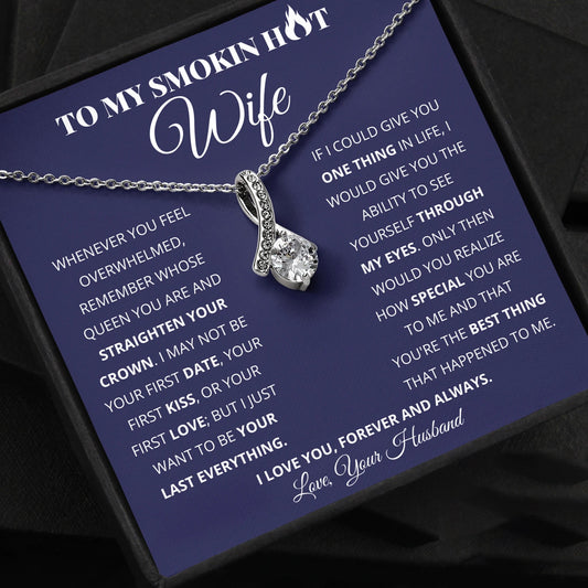 To My Smokin Hot Wife Necklace - Woman You're The Best Thing - Alluring Necklace