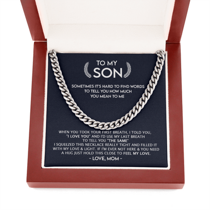 To My Son - A Hug Just Hold This Close To Feel My Love - Cuban Link Chain Necklace
