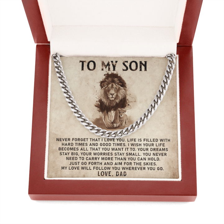 To My Son - My Love Will Follow You Wherever You Go - Cuban Link Chain Necklace