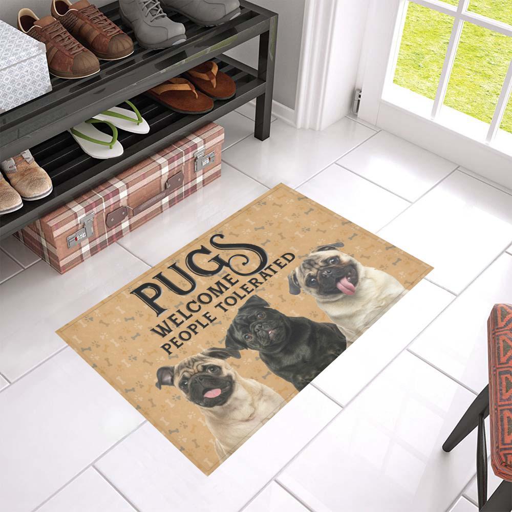Pugs Welcome People Tolerated Doormat
