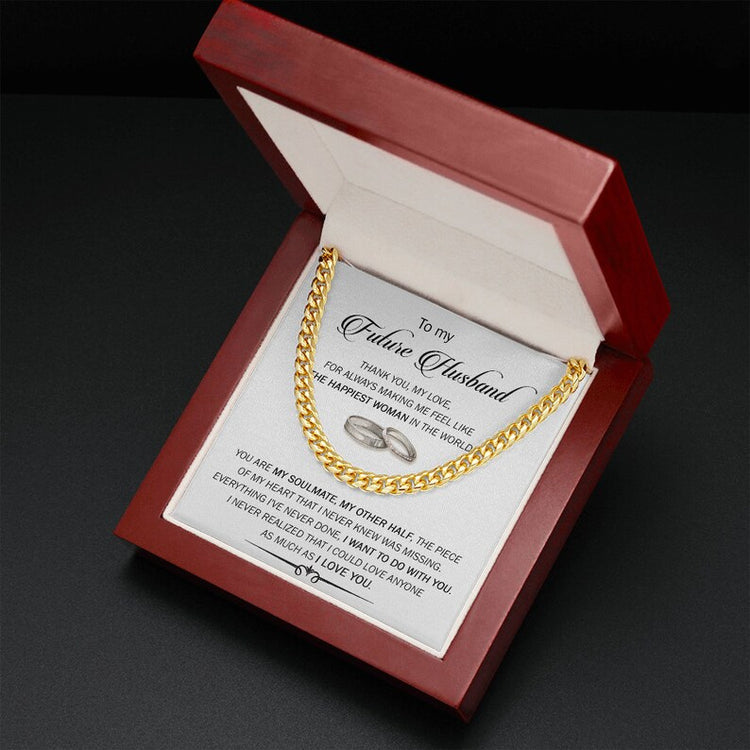 Cuban Link Chain Necklace for My Future Husband, You Are My Soulmate, My Other Half, Future Husband Gift Ideas - TGV