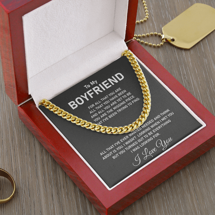 To My Boyfriend Necklace - For al that you are all that you have been Cuban Link Chain Necklace XL007J - TGV