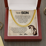 To My Son -Never forget that the most important thing is to enjoy your life - I Will Always Be There For You Love, Mom Wolf Cuban Link Chain Necklace 341A - TGV