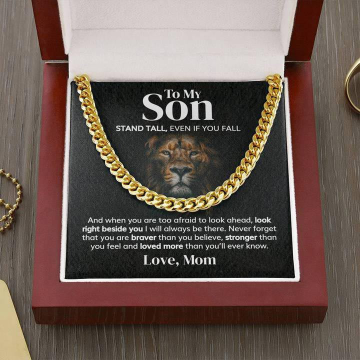 To My Son - Stand tall, even if you fall from Mom - Personalized Cuban Link Chain Necklace - TGV
