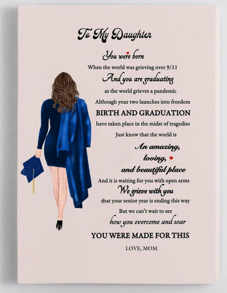 Personalized To My Daughter Senior Canvas Wall Art, Perfect Graduation Gift Idea For Her, Gifts for Graduates 2021
