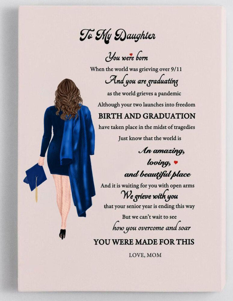 Personalized To My Daughter Senior Canvas Wall Art, Perfect Graduation Gift Idea For Her, Gifts for Graduates 2021