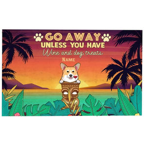 Go Away Unless You Have Wine And Dog Treats Summer Version Summer Tiki Personalized Doormat