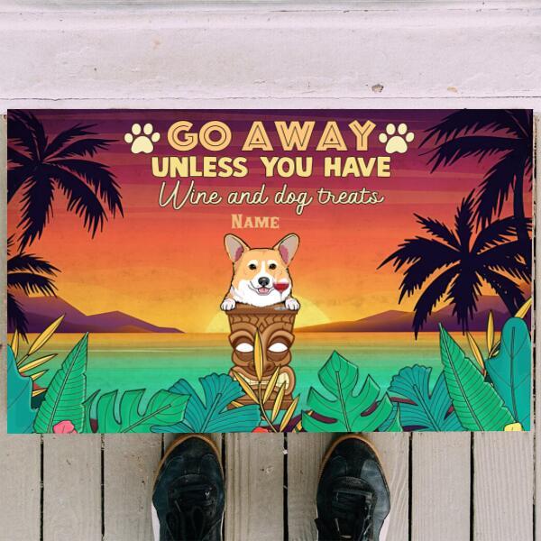 Go Away Unless You Have Wine And Dog Treats Summer Version Summer Tiki Personalized Doormat