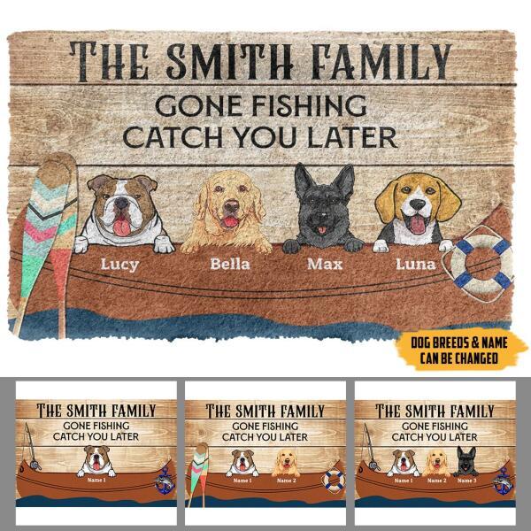 The Family Gone Fishing Catch You Later Dog Lover Personalized Doormat
