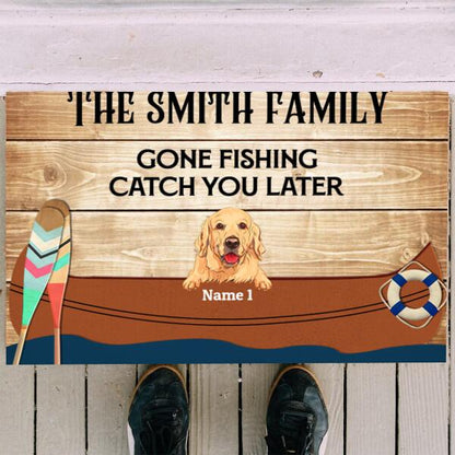 The Family Gone Fishing Catch You Later Dog Lover Personalized Doormat