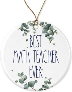 Math Teacher Ornament, Best Ever Christmas Gift For Teacher, Birthday Gift, Anniversary, Ceramic Ornament Printed On Both Sides, White