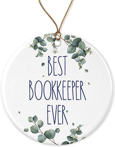 Bookkeeper Ornament, Best Ever Christmas Gift For Bookkeeper, Birthday Gift, Anniversary, Ceramic Ornament Printed On Both Sides, White