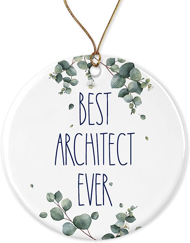 Architect Ornament, Best Architect Ever Ornament, Best Architect Christmas Ornament, Gift For Architect, Birthday Gift, Anniversary, Christmas Ceramic Ornament Printed On Both Sides