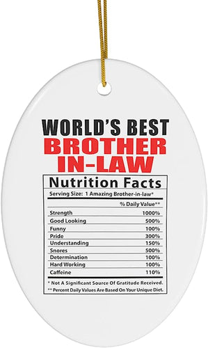 World'S Best Brother In Law Nutritional Facts Gifts  Christmas Tree Ornaments Oval Ceramics