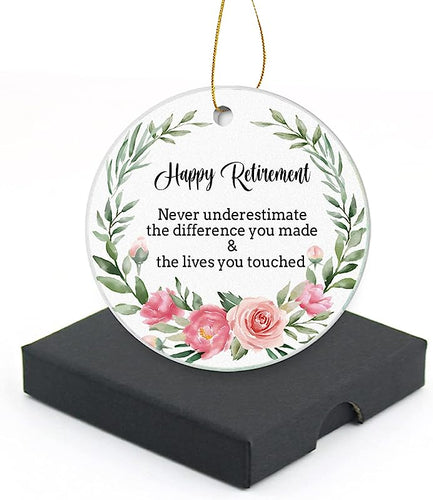 Happy Retirement Christmas Ornament -Never Underestimate The Diffrence You Made The Lived You Touched-3 Inch Round Xmas Tree Ornament Keepsake Perfect Retirement Gifts With A Gift Box