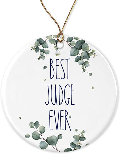 Judge Ornament, Best Judge Ever Ornament, Best Judge Christmas Ornament, Gift For Judge, Birthday Gift, Anniversary, Christmas Ceramic Ornament Printed On Both Sides