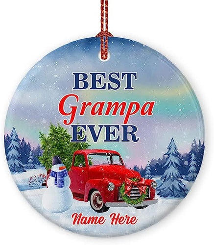 Prezzy Funny Xmas Ornaments Best Grampa Ever Ornament Personalized Gifts For Birthday Christmas Decorations Vintage Red Truck Hanging Plaque Keepsake 3'' White Circle Ceramic Ornament