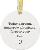 Today A Groom Wedding Ornament For Mother Of Groom, Wedding Gift From Groom, Ceramic Round Decoration Ornament, Wedding Gift To Mom From Son, Wedding Keepsake, Christmas Decor Gift