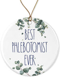 Phlebotomist Ornament, Best Phlebotomist Ever Ornament, Best Phlebotomist Christmas Ornament, Gift For Phlebotomist, Birthday Gift, Anniversary, Christmas Ceramic Ornament Printed On Both Sides