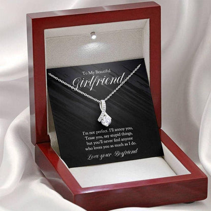 To My Beautiful Girlfriend Necklace, You'll never find anyone who loves you as much as I do, Necklace for Girlfriend, Alluring Beauty Necklace