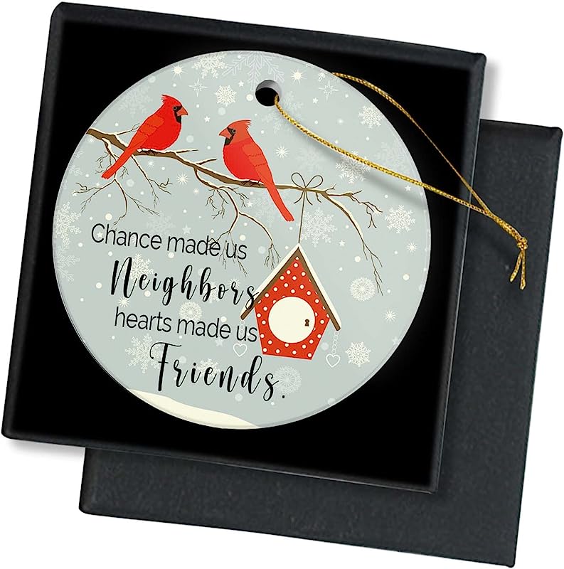 Christmas Ornament -Chance Made Us Neighbors Red Bird House Holiday Keepsake Gift For Neighbors Round Ceramic Christmas Tree Ornament Decoration 3 Inch Xmas Present