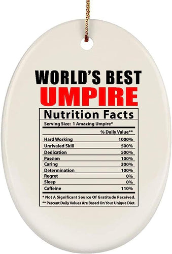 World'S Best Umpire Nutritional Facts Gifts  Christmas Tree Ornaments Oval Ceramics