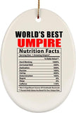 World'S Best Umpire Nutritional Facts Gifts  Christmas Tree Ornaments Oval Ceramics