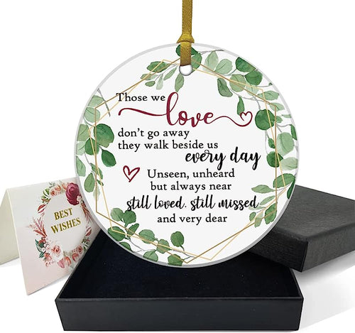 Memorial Ornament Gifts For Relatives Remembrance Those We Love Don'T Go Away Sympathy Bereavement Keepsake For Loss Of Loved One 3