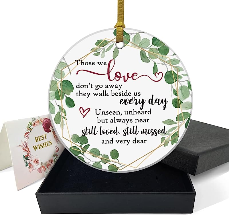 Memorial Ornament Gifts For Relatives Remembrance Those We Love Don'T Go Away Sympathy Bereavement Keepsake For Loss Of Loved One 3" Circle Ceramic Ornament With Gold Ribbon & Gift Box