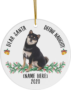 Funny Personalized Name Shiba Inu Black Cream Dear Santa Define Naughty Gifts  Christmas Tree Ornaments White Ceramic Circle