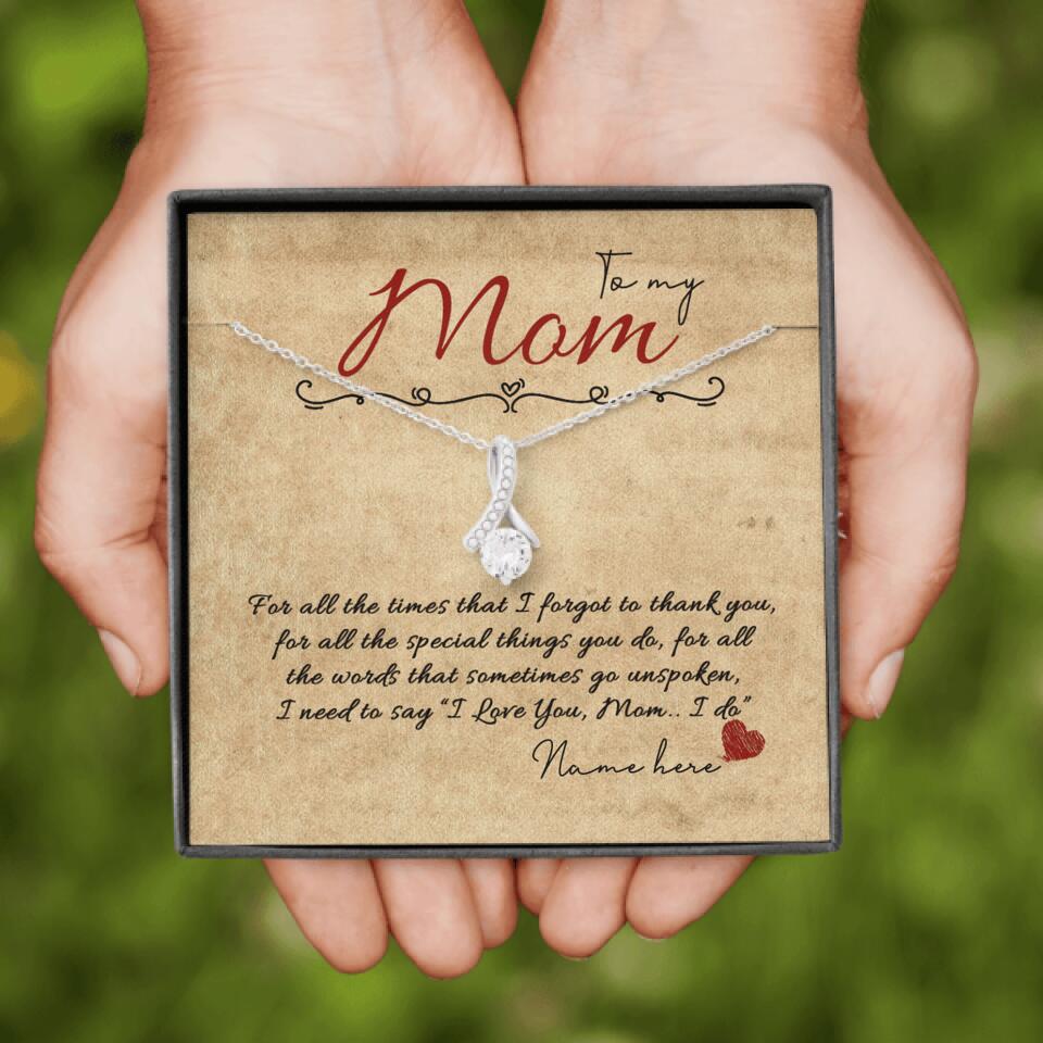 Personalized Mom Alluring Beauty Necklace To My Mom I Love You Gift For Mom Custom Family Gift F109
