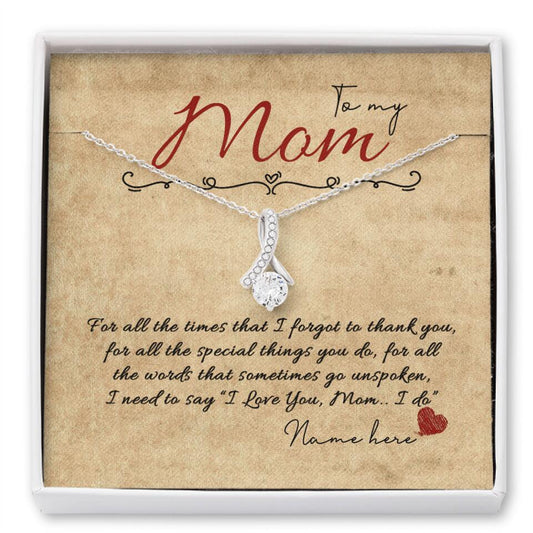 Personalized Mom Alluring Beauty Necklace To My Mom I Love You Gift For Mom Custom Family Gift F109