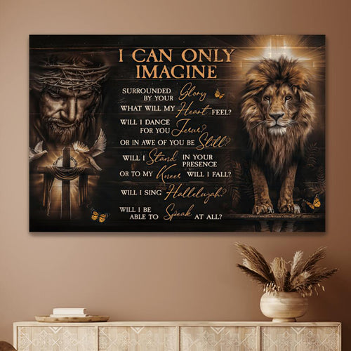 I Can Only Imagine Lion Of Judah Jesus - Matte Canvas
