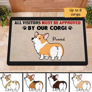 Visitors Must Be Approved By Corgi Dogs Personalized Doormat