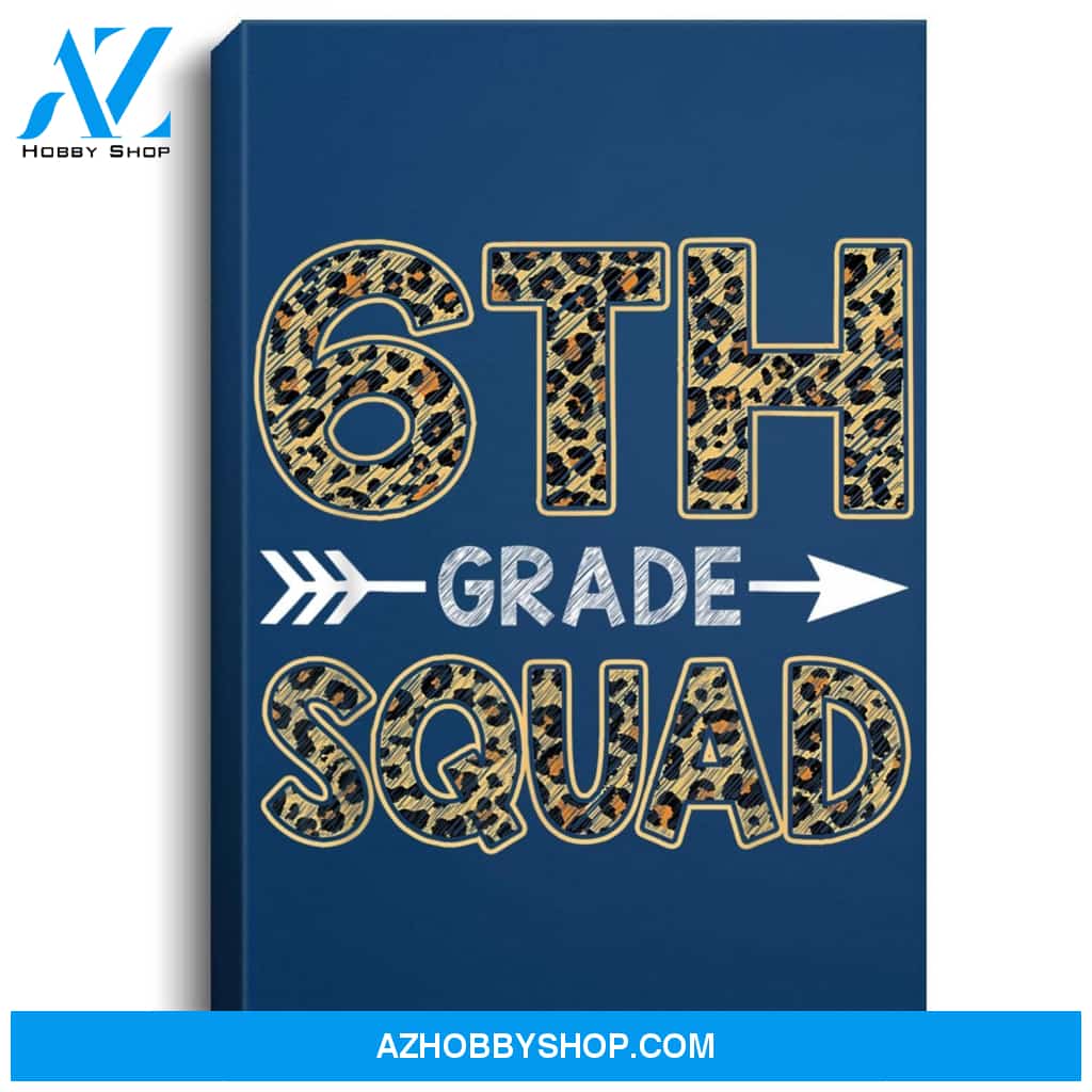6Th Grade Squad Leopard Sixth Grade Teacher Student Portrait Canvas
